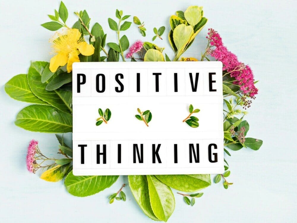 Positive thinking 