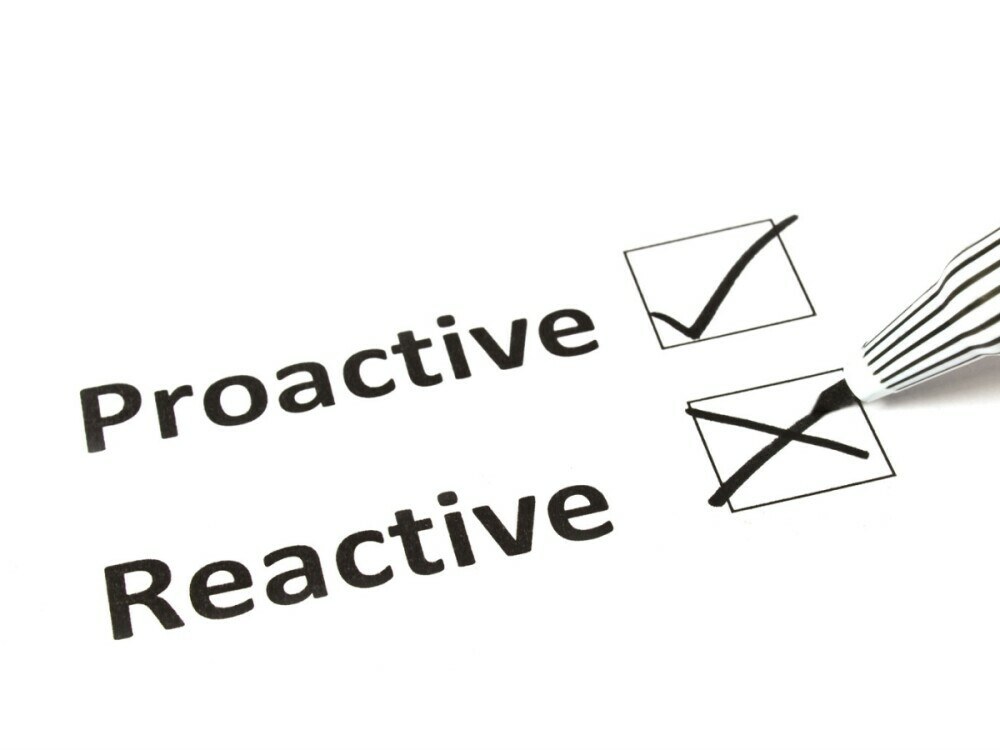 Proactive vs reactive